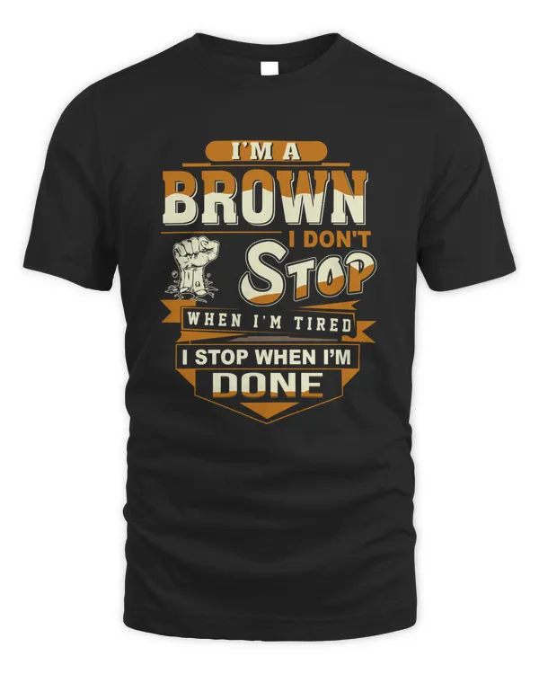 I'm a BROWN
