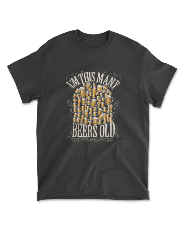 60th Birthday Gift 60 Year Beer Lover Im This Many Beers Old T-Shirt