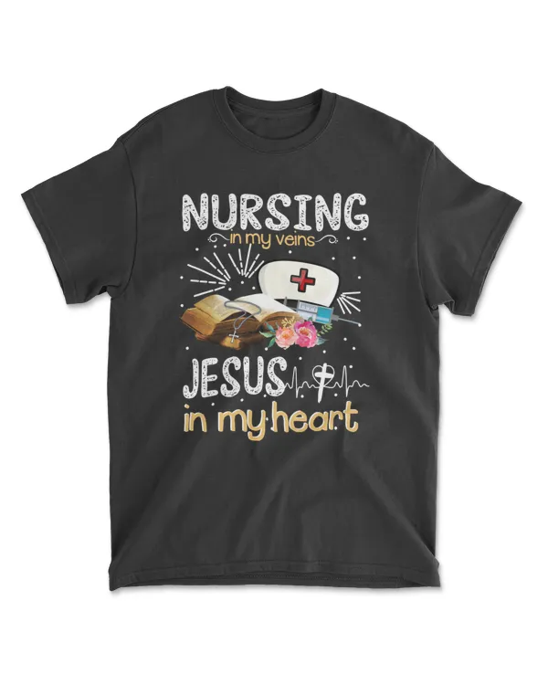 Nursing In My Veins Jesus In My Heart Funny Nurse