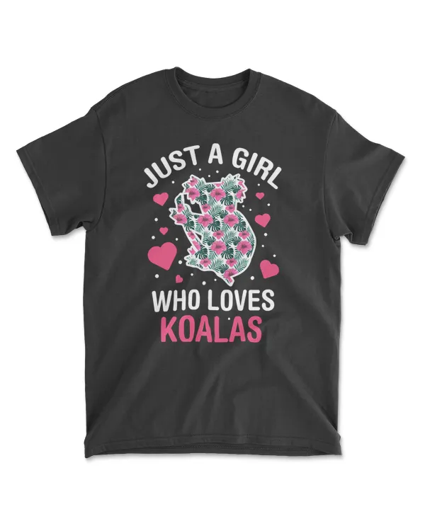 Koala Just A Girl Who Loves Koalas Funny Koala Gift