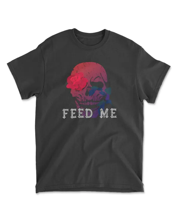 Skull Feed me and tell me Im pretty fun bones undead