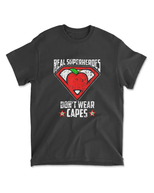 Distressed Real SuperHeroes Don't Wear Capes Teacher T Shirt