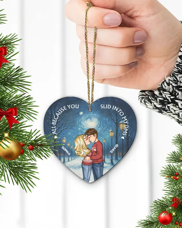 All Because You Slid Into My Dms - Personalized Ceramic Ornament, Gift For Girlfriend, Gift Idea For Girlfriend