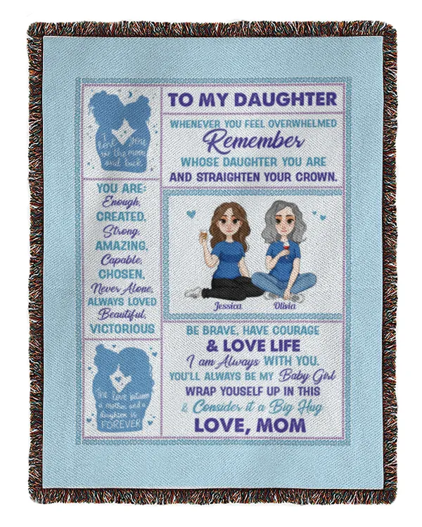 To Daughter From Mom Be Brave Have Courage - Personalized Blanket, Gifts For Daughter, Gifts Idea For Daughter