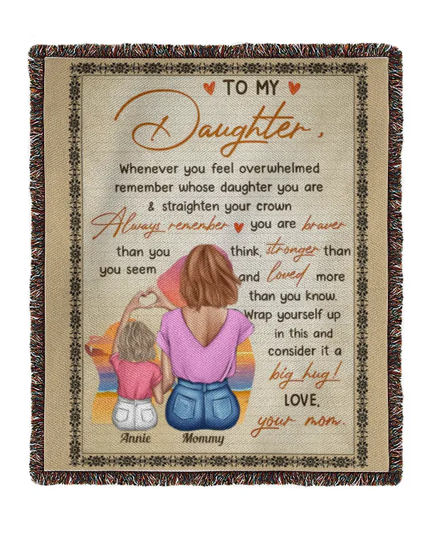Wrap Yourself Up And Consider It A Big Hug - Personalized Blanket, Gifts For Daughter, Gifts Idea For Daughter