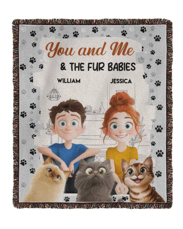 You And Me, And The Fur Babies - Personalized Blanket, Gifts For Cat Lovers, Gifts Idea For Cat Lovers