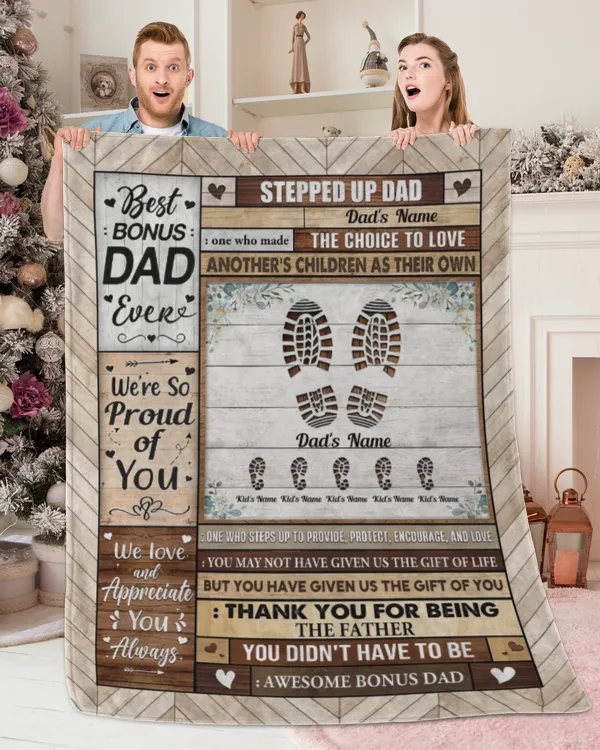 Stepped Up Dad - Personalized Blanket, Gifts For Dad, Gifts Idea For Dad, Father's Day Gift