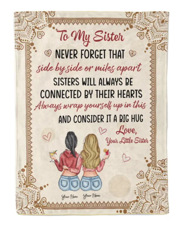 Sisters Will Always Be Connected By Their Hearts - Personalized Blanket, Gifts For Sister, Gift Idea For Sister - Premium Mink Sherpa Blanket (60x80in) Premium Mink Sherpa Blanket (60x80in)