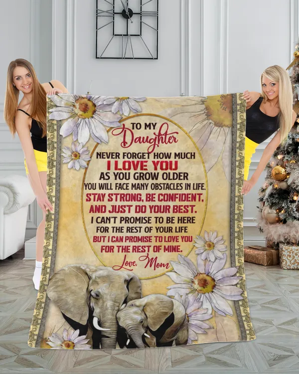 To My Daughter Elephant Love You For The Rest