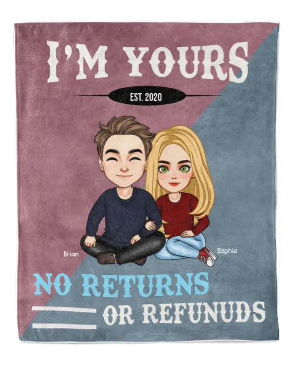 I'm Your No Returns Or Refunds - Personalized Wife Blanket, Gifts For Wife, Gift Idea For Wife - Cozy Plush Fleece Blanket (50x60in) Cozy Plush Fleece Blanket (50x60in)