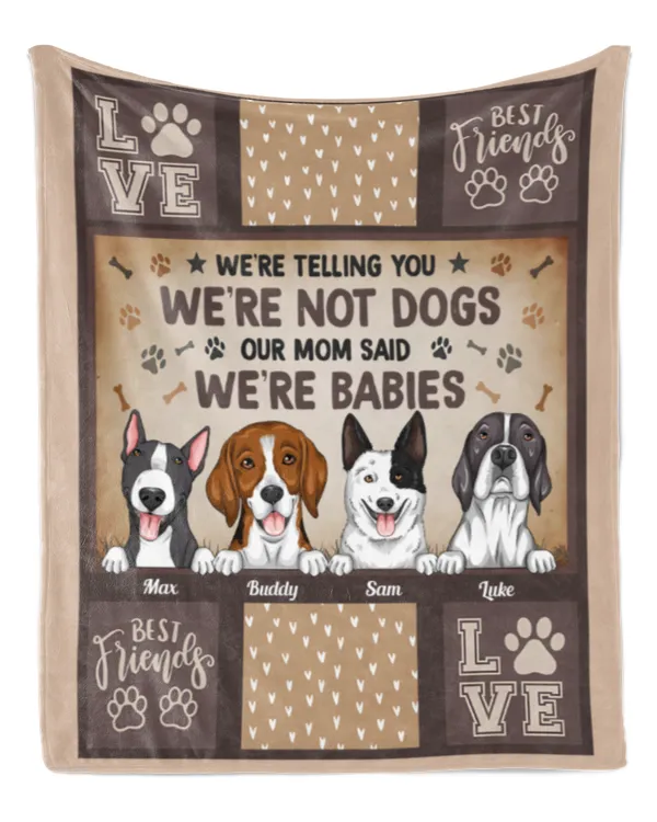 My Mom Said I'm A Baby- Personalized Blanket - Birthday, Loving Gift For Dog Mom, Dog Lovers, Dog Owner, Gift For Dog Loves, Gift Idea For Dog Loves