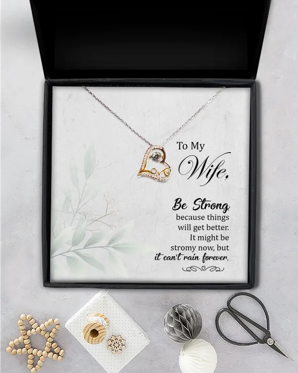 To my Wife-Be strong