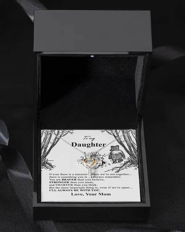 To my daughter You are braver necklace Unique GIfts for daughter