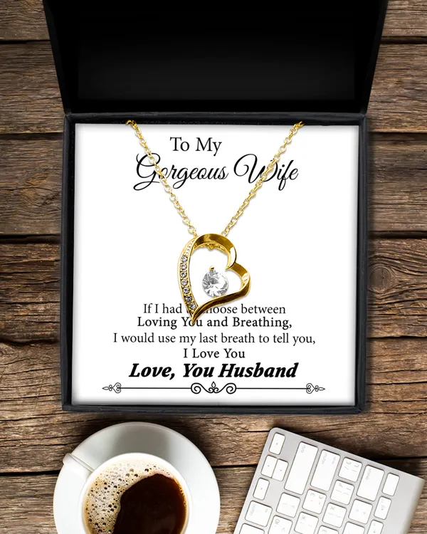 To My Gorgrous Wife