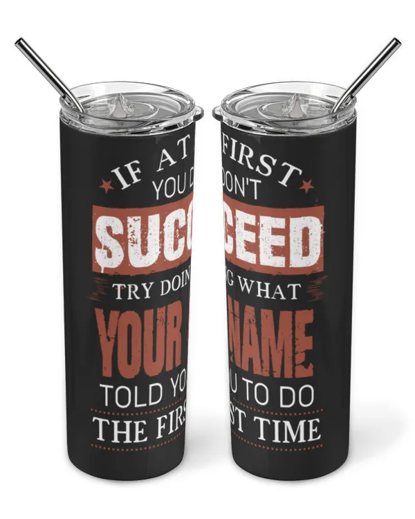 Skinny Tumbler