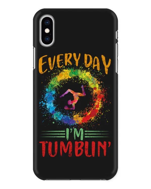 Gymnastics Everyday I am Tumblin Funny Gymnastics