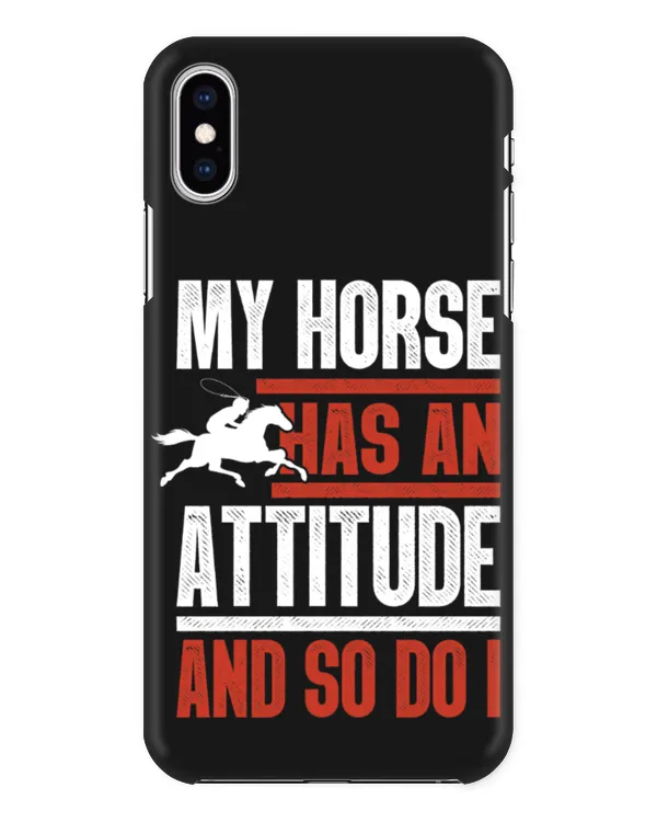 Horse Riding My horse has an attitude and so do I