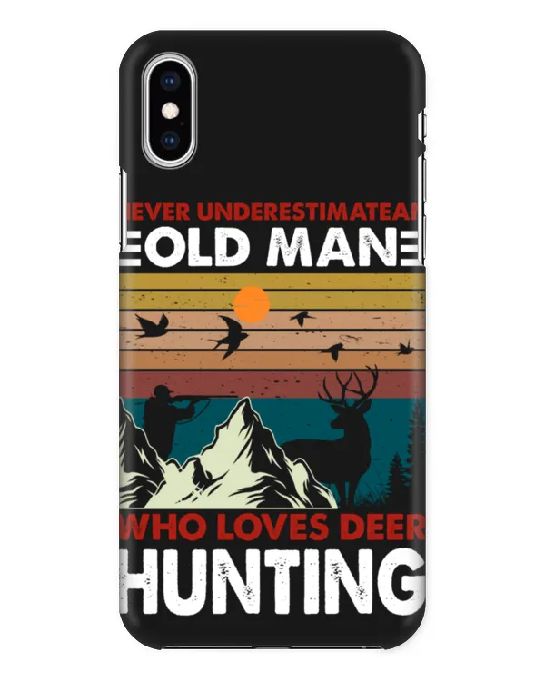 Never Underestimate Old Man With Loves Deer Hunting