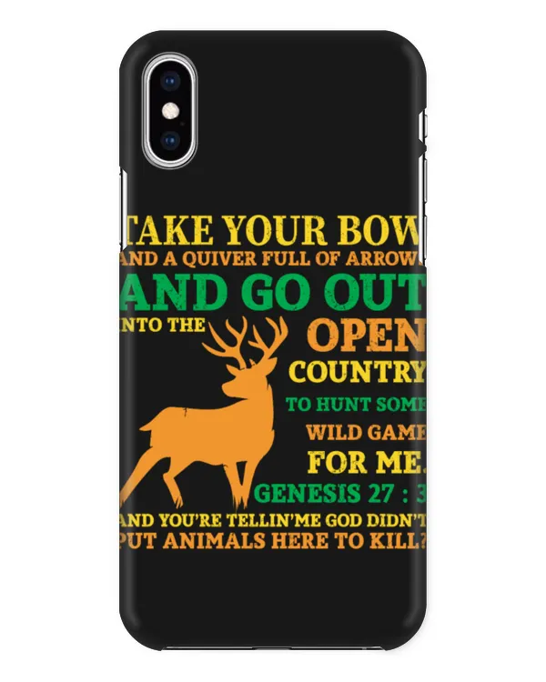 Take Your Bow And A Quiver Full Of Arrows And Go Out