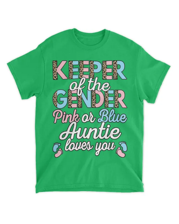 Keeper Of The Gender Auntie Loves You Baby Shower Aunt T-Shirt - The Organic Unisex T-shirt The Organic Unisex T-shirt