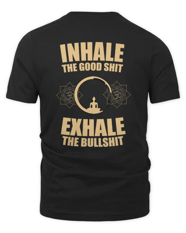 INHALE GOOD SHIT