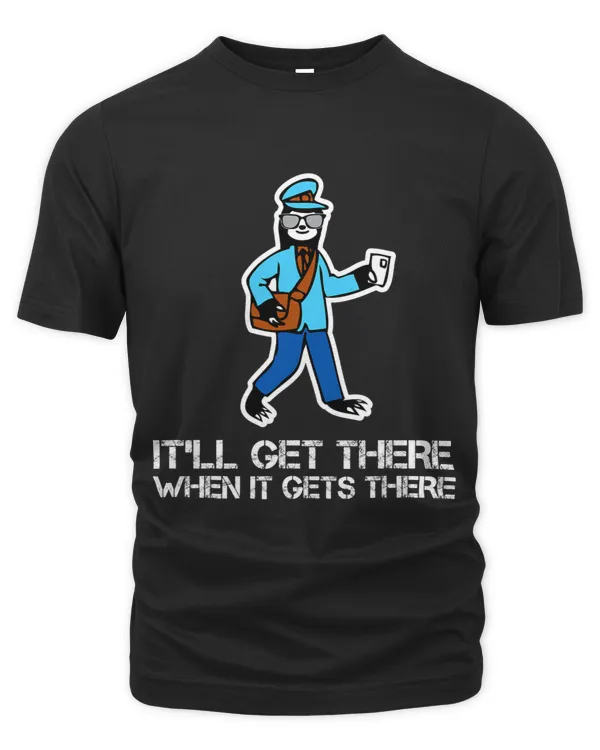 Lazy Mail Carrier Itll Get There When It Gets There