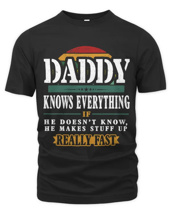 Family Shirt Daddy knows everything Sun VINTAGE For Men