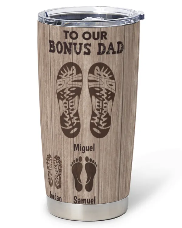 To Our Bonus Dad - Personalized Tumbler Cup, Gift For Dad, Gift Idea For Dad, Father's Day Gift