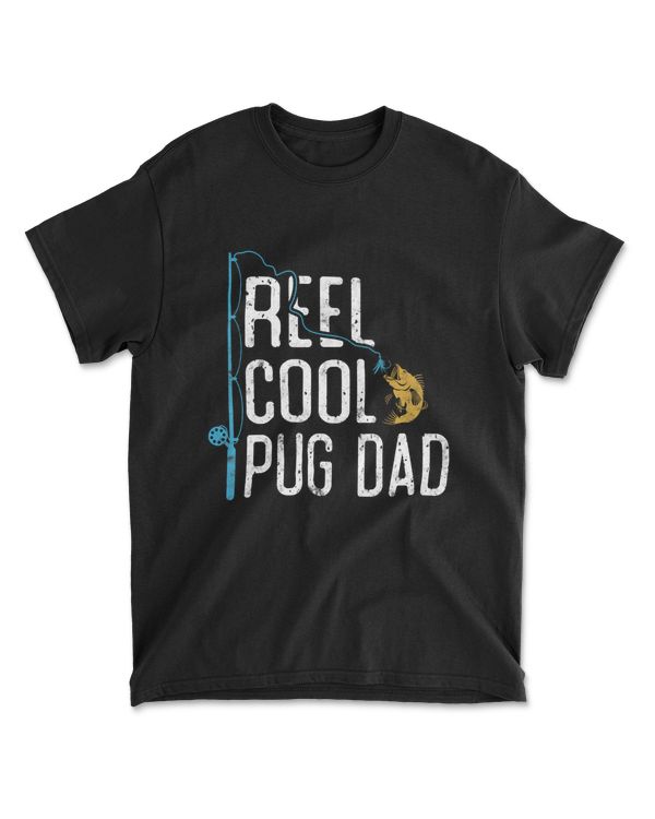 Fishing Reel Cool Pug Dad Fatherrsquos Da