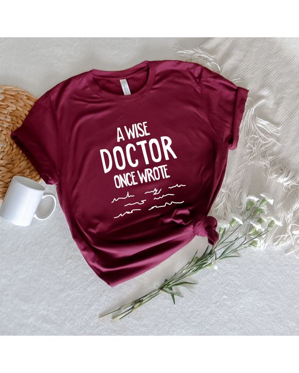 A Doctor Once Wrote Shirt, Funny Shirt, Funny Doctor Shirt, Doctor Gifts, Nurse Shirt, Nursing Shirt, Funny Nurse Shirt, Sarcastic Shirt