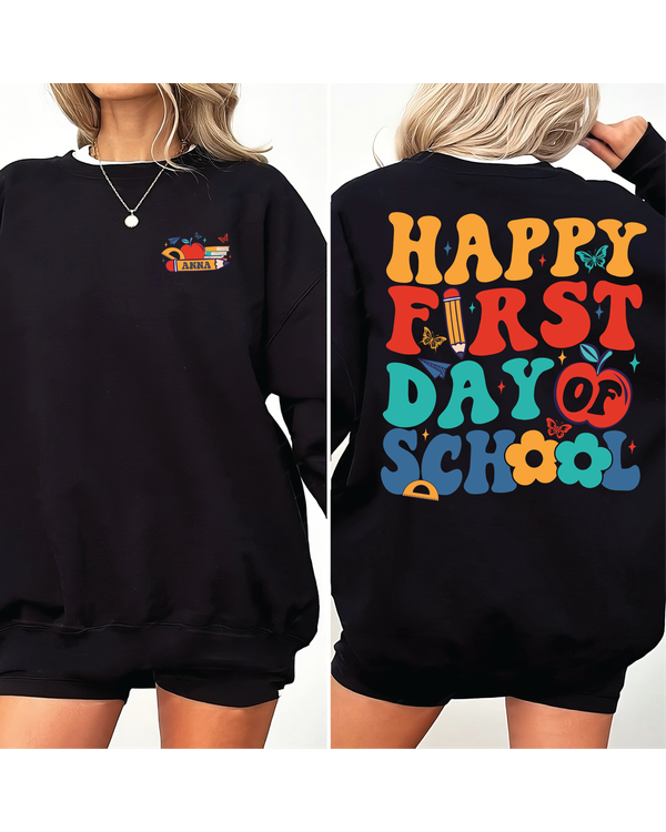 Happy first day of school shirt