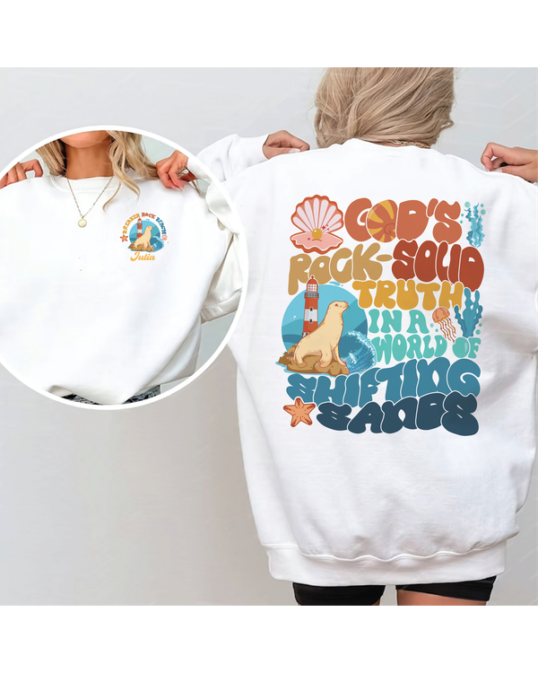 God's rock-solid truth in a world of shifting sands shirt