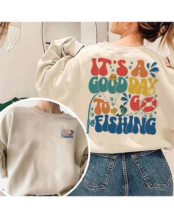 It's a good day to go fishing shirt