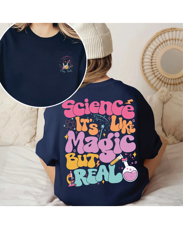 Science it's like magic but real shirt