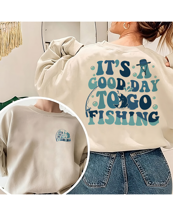 It's a good day to go fishing shirt