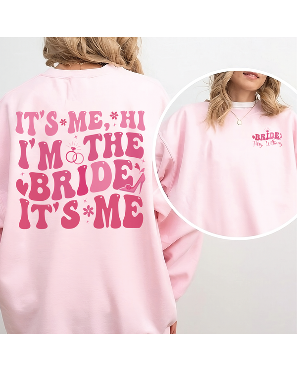 I'm the bride shirt
