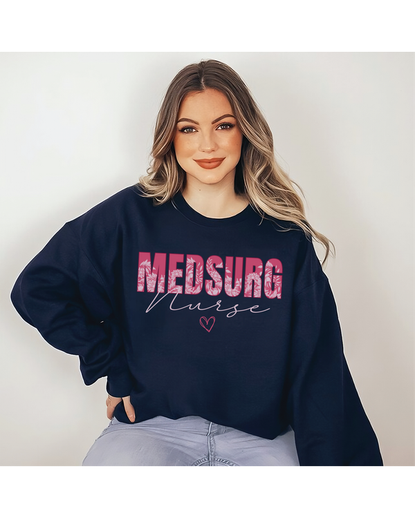 Medical Surgical Sweatshirt, Med Surg Nurse Shirt, Medical Nurse Shirt, Nurse Appreciation Shirt, Nursing Student Gift, Surgical Nurse Shirt