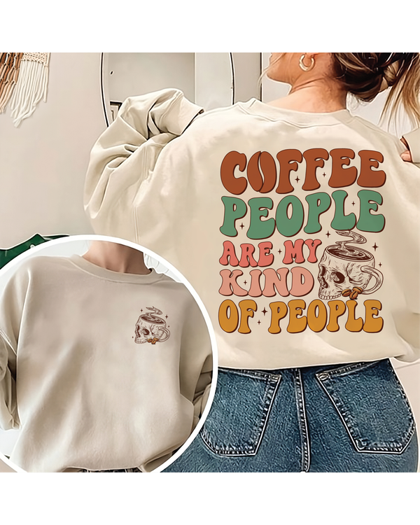 Coffee People Are My Kind Of People Sweatshirt, Coffee Lover Sweatshirt, Coffee Sweatshirt, Coffee Gift, Book And Coffee Lover Sweatshirt