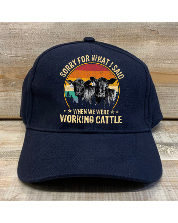 Sorry For What I Said - Cow Cap