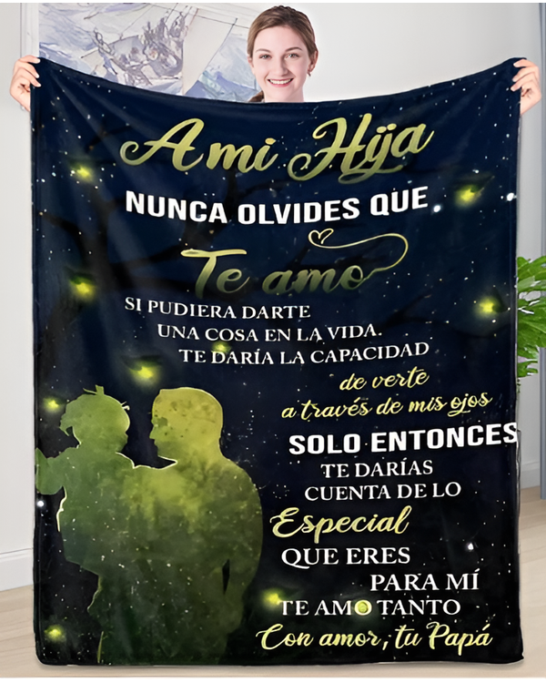 ES - MANTA A MI HIJA PARA MI TE AMO TANTO CON AMOR TU PAPA