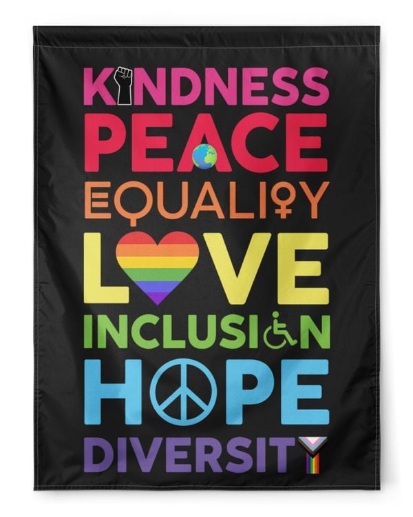 Kindness Peace Equality Love Hope Flag