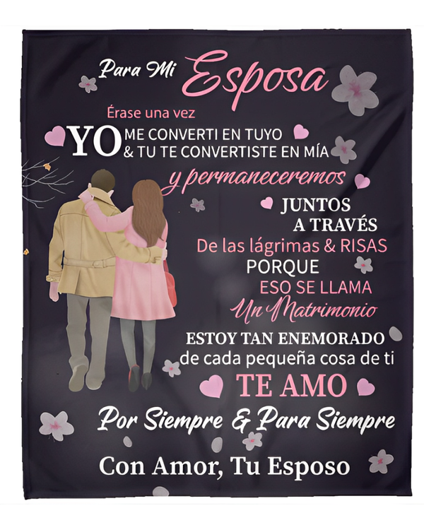 ES - MANTA PARA MI ESPOSA ERASE UNA VES YO ME CONVERTI EN TUYO CON AMOR TO ESPOSO