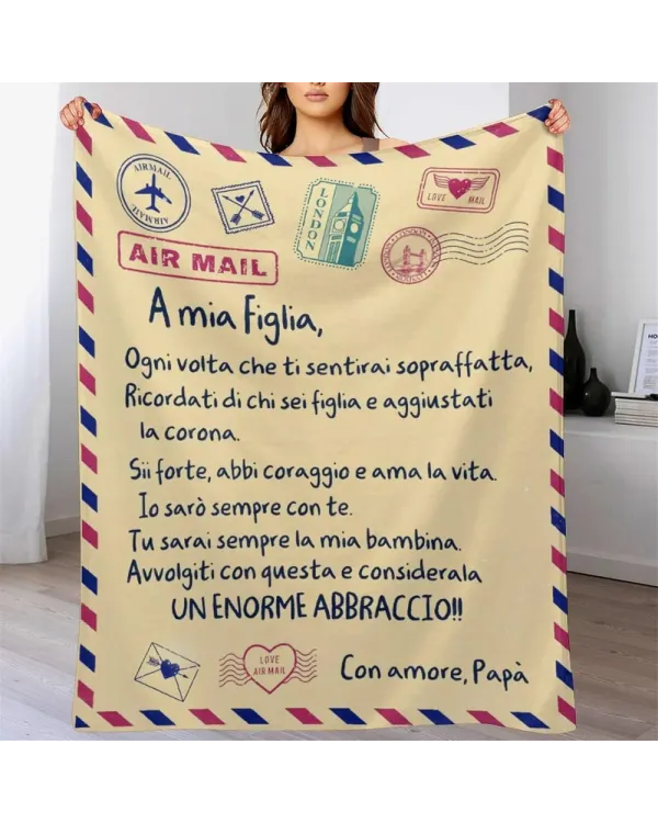 IT - Coperta A mia Figlia Ogni volta che ti sentirai sopraffatta UN ENORME ABBRACCIO Con amore Papà