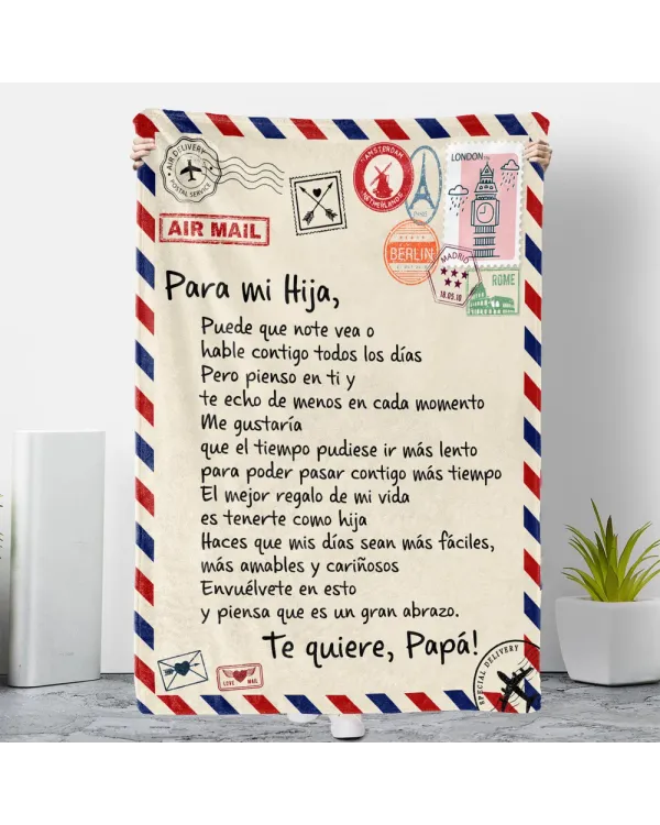 ES - MANTA PARA MI HIJA PUEDE QUE NOTE VEA O HABLE TE QUIERE PAPA