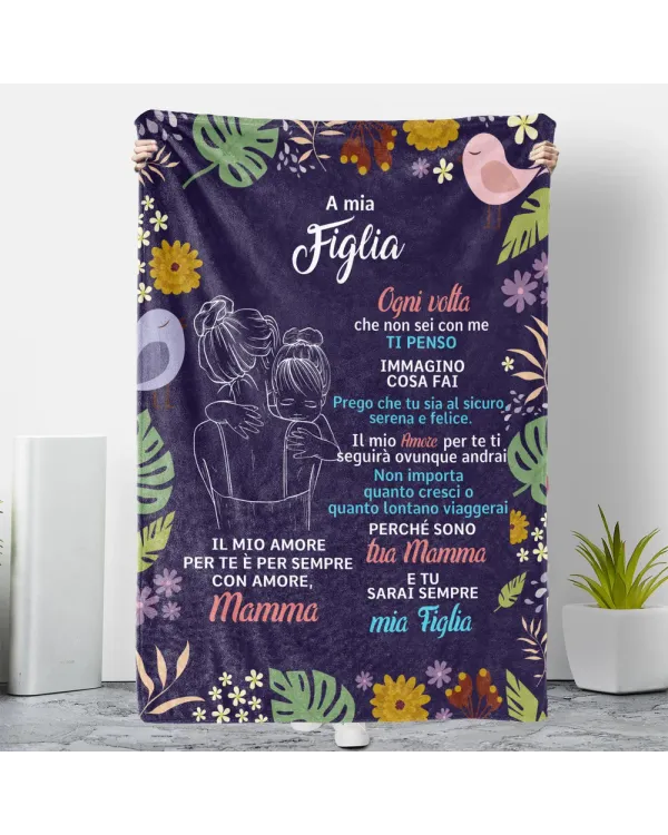 IT - Coperta A mia Figlia Ogni volta che non sei con me Con amore Mamma