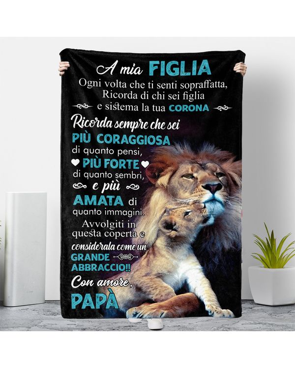 IT - Coperta Papà A Mia Figlia Ogni volta che ti senti sopraffatta