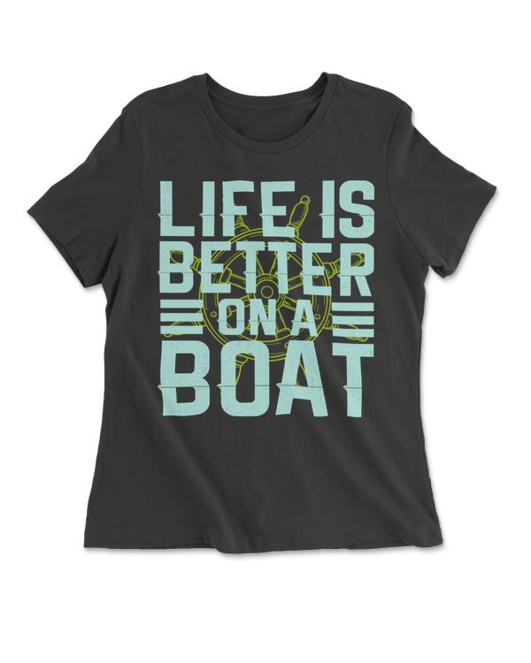 Life Is Better On A Boat