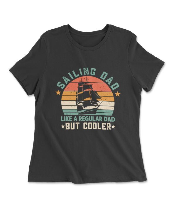 Sailing Dad Like A Regular Dad But Cooler