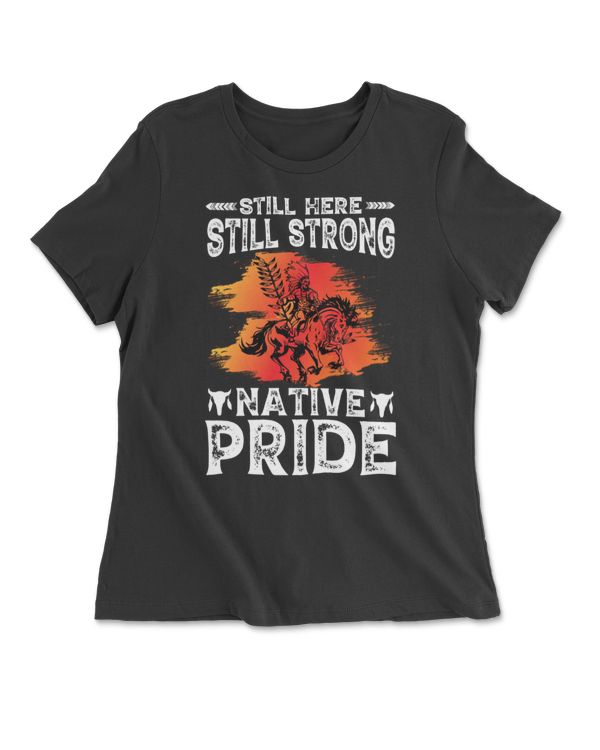 Still Here Still Strong Native Pride