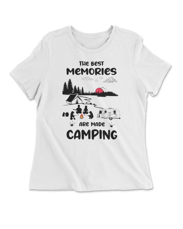 The Best Memories Are Made Camping